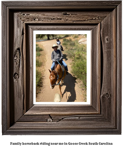 family horseback riding near me in Goose Creek, South Carolina